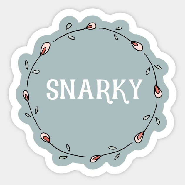Snarky Sticker by nerdydesigns